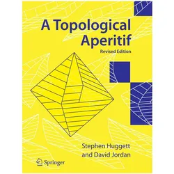 A Topological Aperitif, Fachbücher von Stephen Huggett, David Jordan