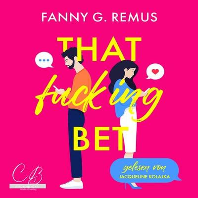 That fucking Bet - Fanny Remus, Audio, 4099995289923