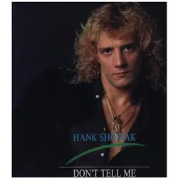 ZYX Music, Schallplatten, Don/'t tell me (Hank Shostak)