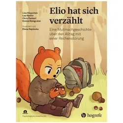 Elio hat sich verzählt, Kinderbücher von Elena Najdoska, Chris Pankerl, Malte Schwinger, Lea Nadler, Emma Reingruber, Lisa Köppchen