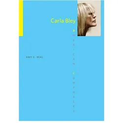 Carla Bley, Sachbücher von Amy C. Beal