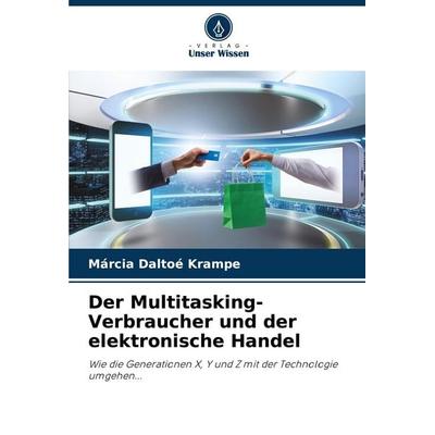 Der Multitasking-Verbraucher und der elektronische Handel -