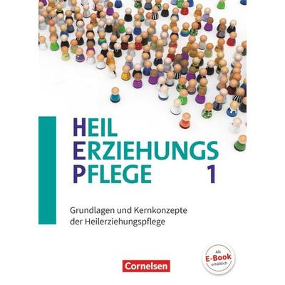 Heilerziehungspflege Band 1 - Grundlagen und Kernkonzepte der Heilerziehungspflege, Gebundene Ausgabe von Ruth Scharringhausen,Jeanne