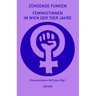 Zündende Funken, Taschenbuch von , Löcker Verlag, 978-3-99098-250-1