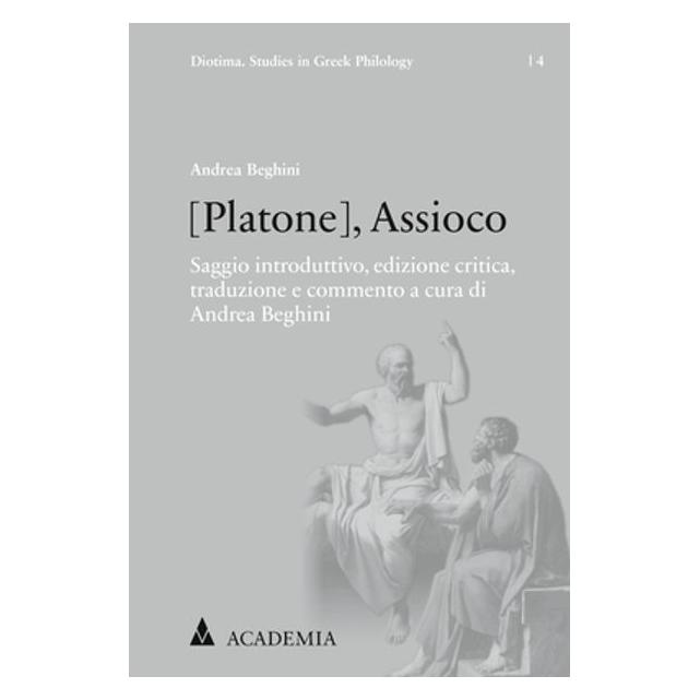 Academia Beghini:(Platone), Assioco (Italienisch, Hardcover, Andrea Beghini) (67979020)