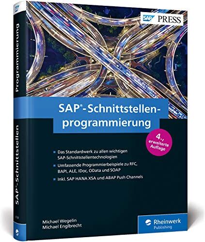 Michael Wegelin - SAP-Schnittstellenprogrammierung: Programmierbeispiele zu RFC, BAPI, ALE, IDoc, OData, ABAP Push Channels und SOAP (SAP PRESS) - Preis vom 30.09.2026 09:01:18 h