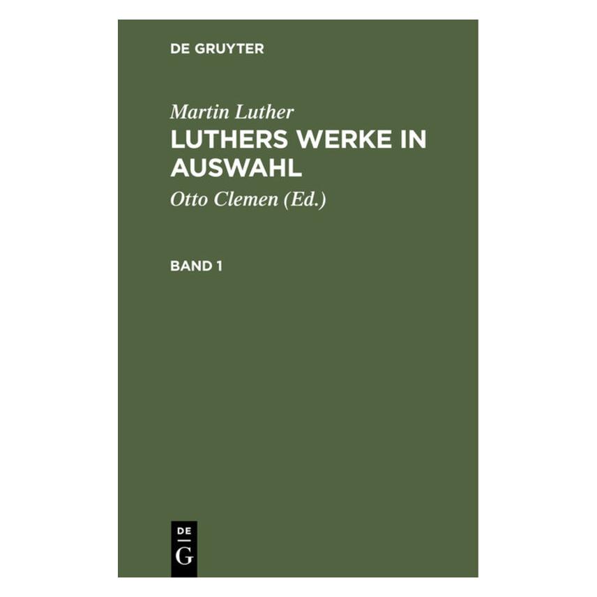 De Gruyter Luther:Martin Luther: Luthers Werke in (Deutsch, Hardcover, Martin Luther) (67770959)
