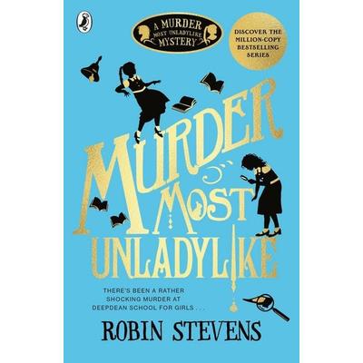 Murder Most Unladylike 01, Taschenbuch von Robin Stevens, Penguin Books Ltd