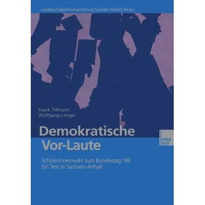 Demokratische Vor-Laute, Taschenbuch von Frank Tillmann, VS Verlag für Sozialwissenschaften, 978-3-322-92218-2
