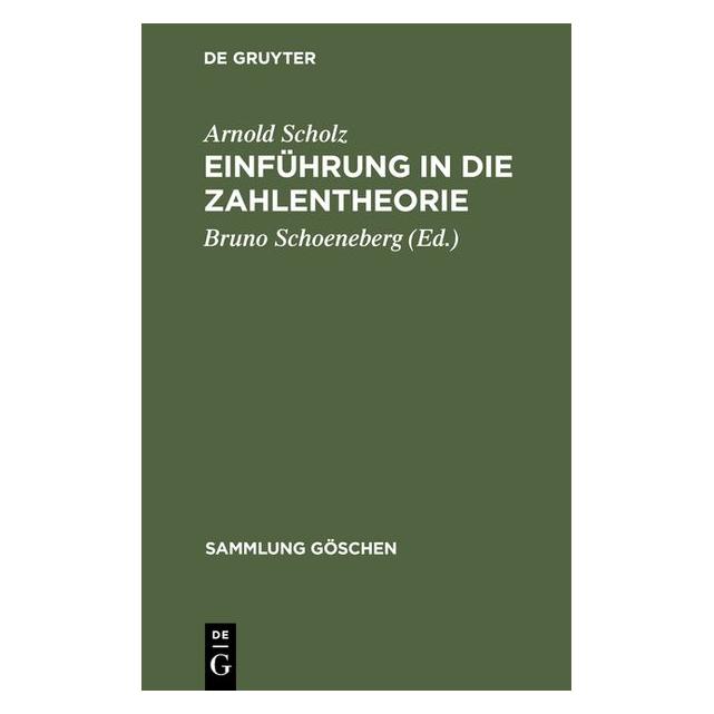 De Gruyter Einführung in die Zahlentheorie (Deutsch, Hardcover, Arnold Scholz, Bruno Schoeneberg) (9295453)