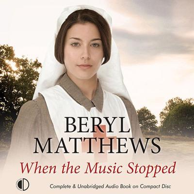 When the Music Stopped - Beryl Matthews, Audio, 9781407968681