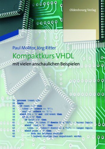 Paul Molitor - Kompaktkurs VHDL: mit vielen anschaulichen Beispielen - Preis vom 02.10.2026 23:42:20 h