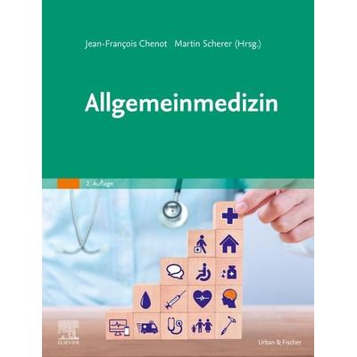 Allgemeinmedizin, Gebundene Ausgabe von , Urban & Fischer in Elsevier, 978-3-437-21029-7