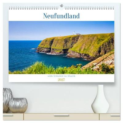 Neufundland - wilde Schönheit im Atlantik (hochwertiger Premium Wandkalender 2027 DIN A2 quer), Kunstdruck in Hochglanz