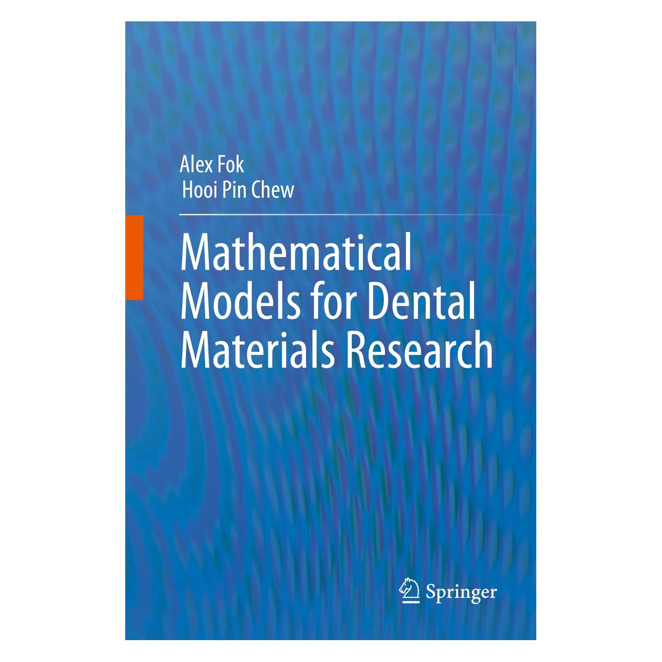 Springer Mathematical Models for Dental Materials Research (Englisch, Hardcover, Alex Fok, Hooi Pin Chew) (9783030378486)