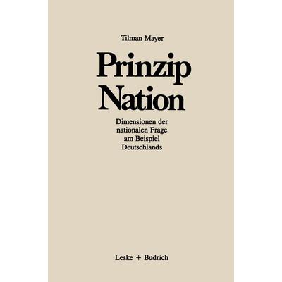 Prinzip Nation, Taschenbuch von Tilman Mayer, VS Verlag für Sozialwissenschaften, 978-3-8100-0546-5