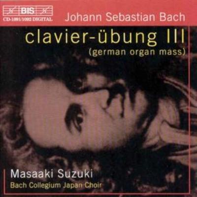Dritter Teil Der Clavierübung - Masaaki Suzuki, CD