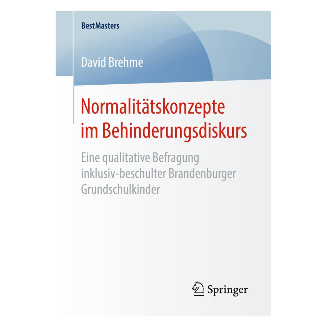 Gabler Normalitätskonzepte im Behinderungsdiskurs (Deutsch, Softcover, David Brehme) (7299717)