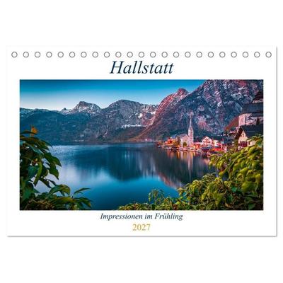 Hallstatt - Impressionen im Frühling (Tischkalender 2027 DIN A5 quer), CALVENDO Monatskalender