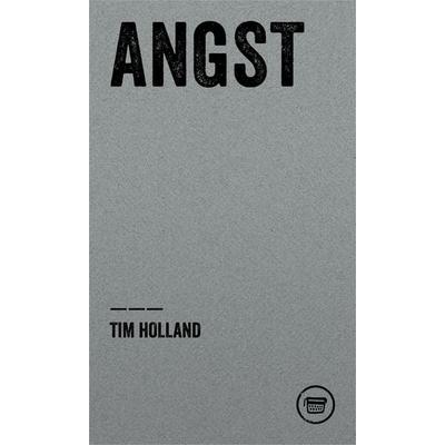Angst, Taschenbuch von Tim Holland, Verlagshaus Berlin, 978-3-910320-29-1