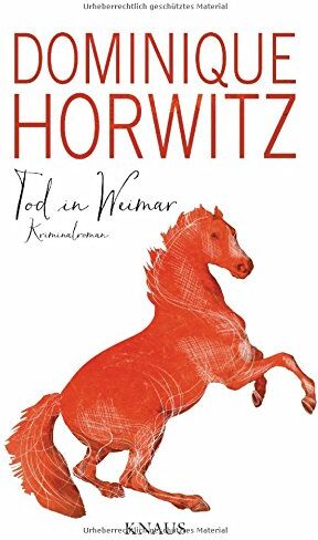 Dominique Horwitz - Tod in Weimar: Kriminalroman - Preis vom 04.10.2026 03:51:26 h
