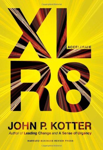 Kotter, John P. - Accelerate: Building Strategic Agility for a Faster-Moving World - Preis vom 10.10.2026 11:48:34 h