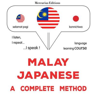 Malay - Japanese : a complete method - James Gardner, Audio, 9782821173675