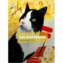 Saubermann, Belletristik von Christof Burkard