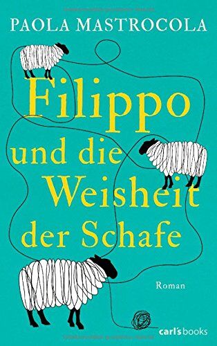 Paola Mastrocola - Filippo und die Weisheit der Schafe: Roman - Preis vom 30.09.2026 22:30:23 h