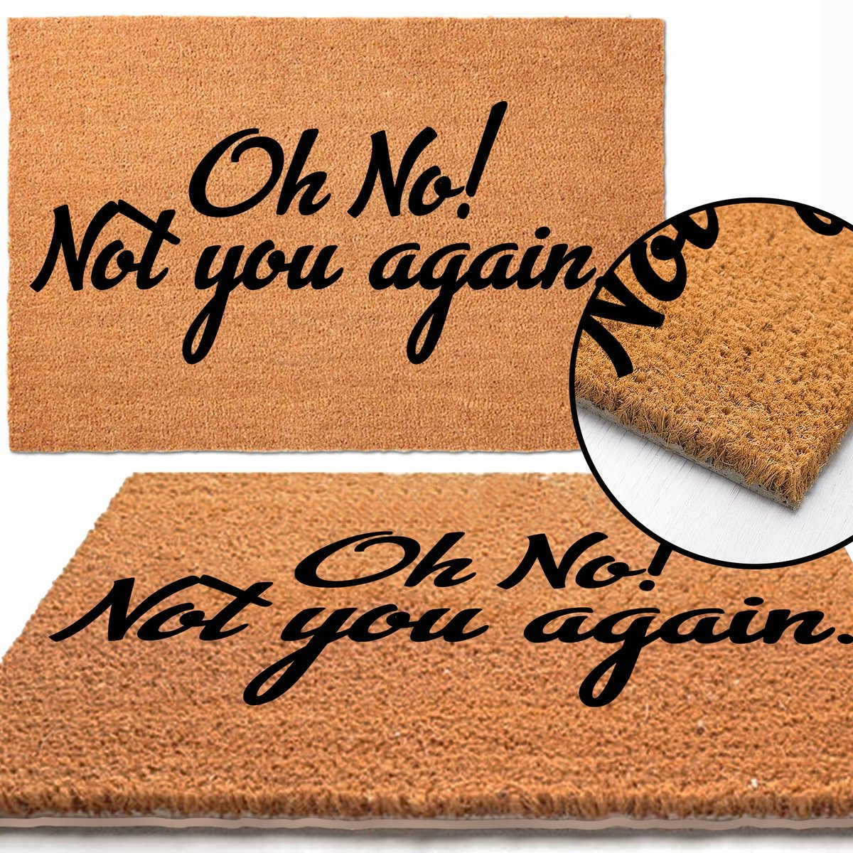 TabPrint Kokosmat Deurmat Oh No Not You Again - Grappig ontwerp 40 x 60 cm