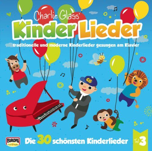 Charlie Glass' Kinder Lieder - Die 30 Schönsten Kinderlieder-Teil 3 - Preis vom 14.10.2026 23:07:16 h