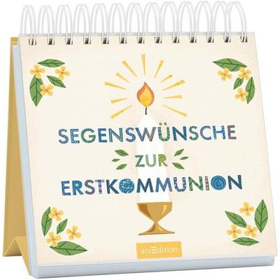 Segenswünsche zur Erstkommunion, Gebundene Ausgabe von , arsedition, 978-3-8458-6649-9