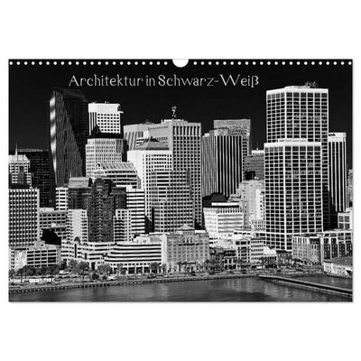 Architektur in Schwarz-Weiß (Wandkalender 2027 DIN A3 quer), CALVENDO Monatskalender