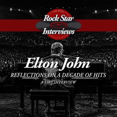 Elton John: Reflections on a Decade of Hits - Elton John, Audio, 9781789327038
