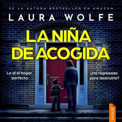 La niña de acogida - Laura Wolfe, Audio, 9788742814499