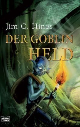Hines, Jim C. - Der Goblin-Held - Preis vom 09.10.2026 07:28:09 h