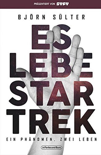 Björn Sülter - Es lebe Star Trek - Ein Phänomen, zwei Leben: Franchise-Sachbuch, präsentiert von SYFY - Preis vom 30.09.2026 09:01:18 h