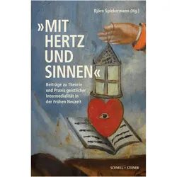 'mit Hertz und Sinnen', Fachbücher von Mareike Woortmann, Maryam Haiawi, Constantin Cremer, Ricarda Höffler, Johann Anselm Steiger, Björn Spiekermann