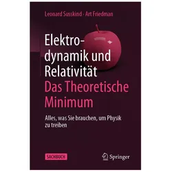 Elektrodynamik und Relativität: Das theoretische Minimum, Fachbücher von Leonard Susskind