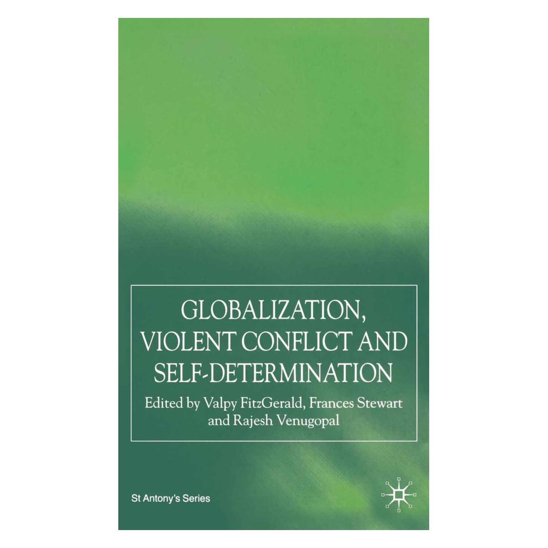 Springer Globalization, Self-Determination and Violent Conflict (Englisch, Softcover, F. Stewart, R. Venugopal, V. FitzGerald) (55813678)
