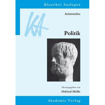 Aristoteles: Politik, Taschenbuch von Aristoteles, De Gruyter, 978-3-05-005172-7