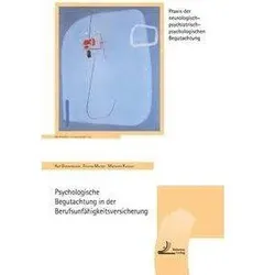 Psychologische Begutachtung in der Berufsunfähigkeitsversicherung, Fachbücher von Ralf Dohrenbusch