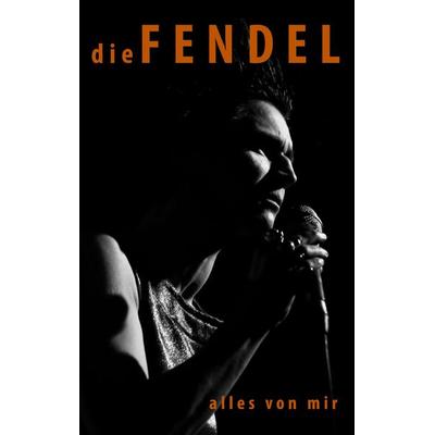 alles von mir, Taschenbuch von Lisa die FENDEL, Yeotone, 978-3-9811526-8-5