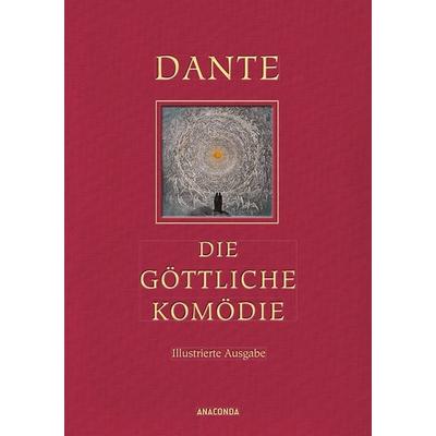 Die göttliche Komödie, Gebundene Ausgabe von Dante Alighieri, Anaconda, 978-3-7306-0277-5