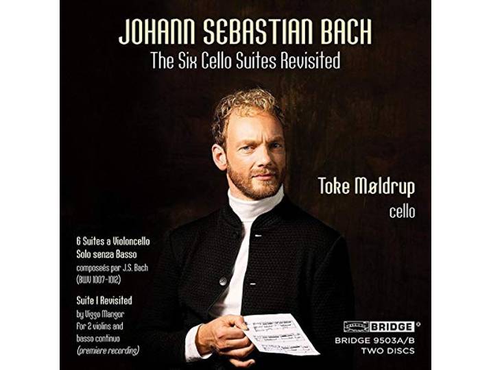 Toke Moldrup - The Six Cello Suites Revisited