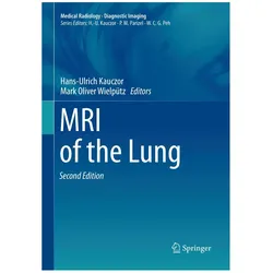 MRI of the Lung, Fachbücher von Hans-Ulrich Kauczor, Mark Oliver Wielpütz