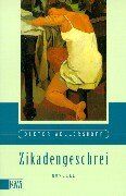Dieter Wellershoff - Zikadengeschrei: Novelle - Preis vom 09.10.2026 07:28:09 h