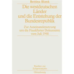 Die westdeutschen Lnder und die Entstehung der Bundesrepulik, Fachbücher von Bettina Blank