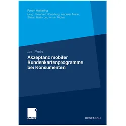Akzeptanz mobiler Kundenkartenprogramme bei Konsumenten, Fachbücher von Jan Prein