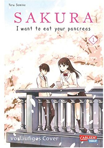 Yoru Sumino - Sakura - I want to eat your pancreas 1 - Preis vom 13.10.2026 11:25:28 h